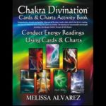 Conduct energy readings using cards and charts with the Chakra Divination Products